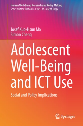 Adolescent Well-Being and ICT Use: Social and Policy Implications (Human Well-Being Research and Policy Making)