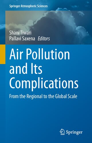 Air Pollution and Its Complications: From the Regional to the Global Scale (Springer Atmospheric Sciences)