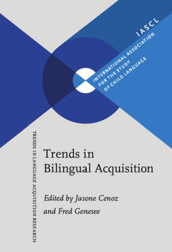 Trends in Bilingual Acquisition (Trends in Language Acquistion Research)