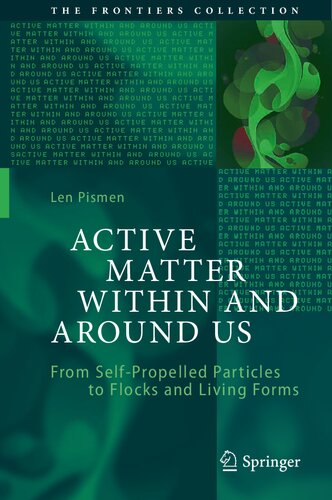 Active Matter Within and Around Us: From Self-Propelled Particles to Flocks and Living Forms (The Frontiers Collection)