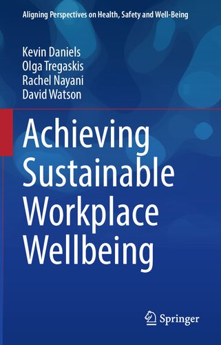 Achieving Sustainable Workplace Wellbeing: Evolving the Web into a Global Data Space (Aligning Perspectives on Health, Safety and Well-Being)