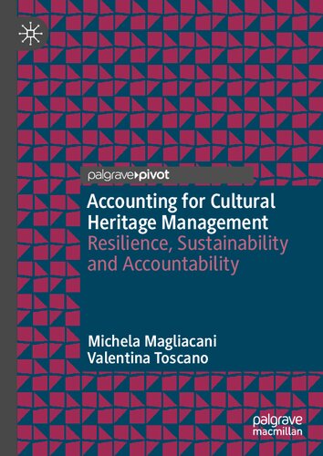 Accounting for Cultural Heritage Management: Resilience, Sustainability and Accountability