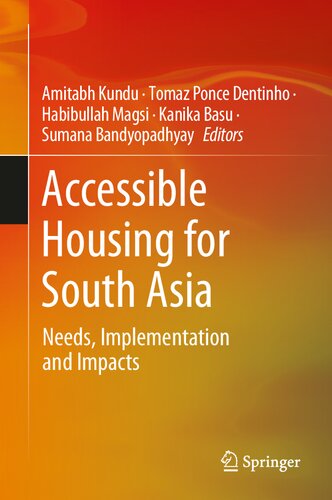 Accessible Housing for South Asia: Needs, Implementation and Impacts
