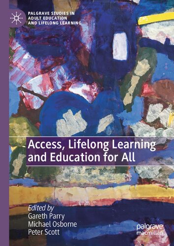 Access, Lifelong Learning and Education for All (Palgrave Studies in Adult Education and Lifelong Learning)