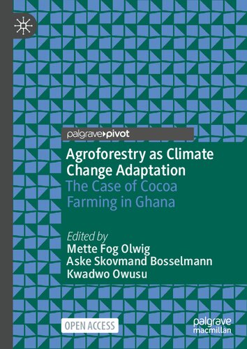 Agroforestry as Climate Change Adaptation: The Case of Cocoa Farming in Ghana