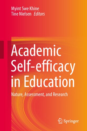 Academic Self-efficacy in Education: Nature, Assessment, and Research