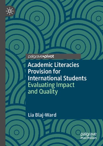 Academic Literacies Provision for International Students: Evaluating Impact and Quality