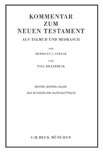 Kommentar zum Neuen Testament aus Talmud und Midrasch Bd. 1: Das Evangelium nach Matthäus