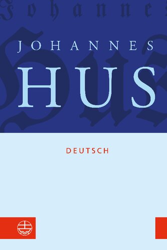 Johannes Hus deutsch: Redaktion: Kohnle, Armin; Krzenck, Thomas