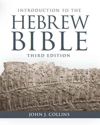 Introduction to the Hebrew Bible: Third Edition