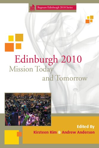 Edinburgh 2010 Mission Today and Tomorrow (Regnum Studies in Mission)