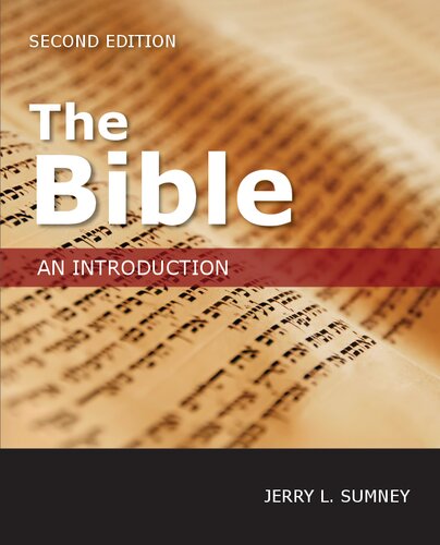 The Bible: An Introduction, Second Edition
