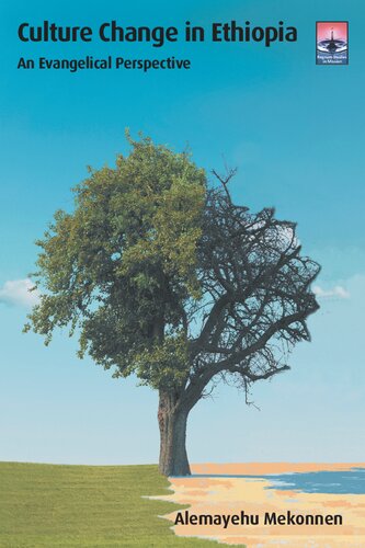 Culture Change in Ethiopia: An Evangelical Perspective (Regnum Studies in Mission)