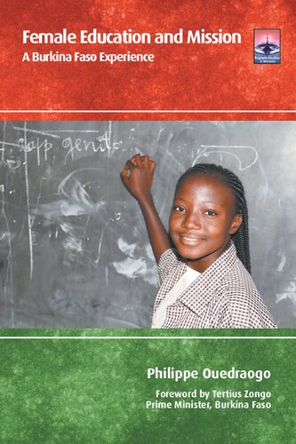 Female Education and Mission: A Burkina Faso Experience (Regnum Studies in Mission)