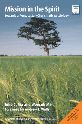 Mission in the Spirit: Towards a Pentecostal/Charismatic Missiology (Regnum Studies in Mission)