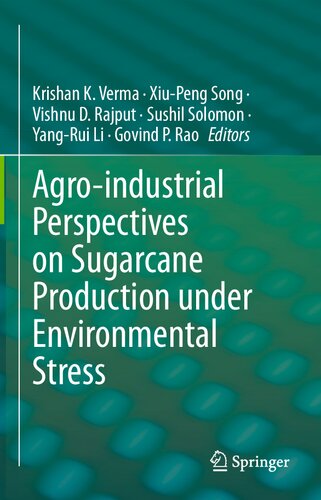 Agro-industrial Perspectives on Sugarcane Production under Environmental Stress