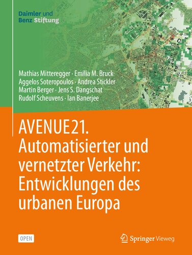 AVENUE21. Automatisierter und vernetzter Verkehr: Entwicklungen des urbanen Europa (German Edition)