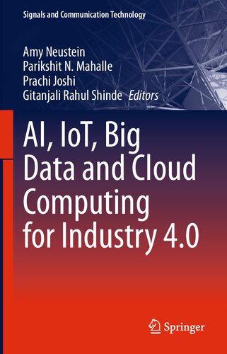 AI, IoT, Big Data and Cloud Computing for Industry 4.0 (Signals and Communication Technology)