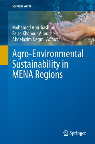 Agro-Environmental Sustainability in MENA Regions (Springer Water)
