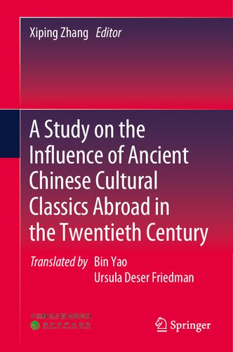 A Study on the Influence of Ancient Chinese Cultural Classics Abroad in the Twentieth Century
