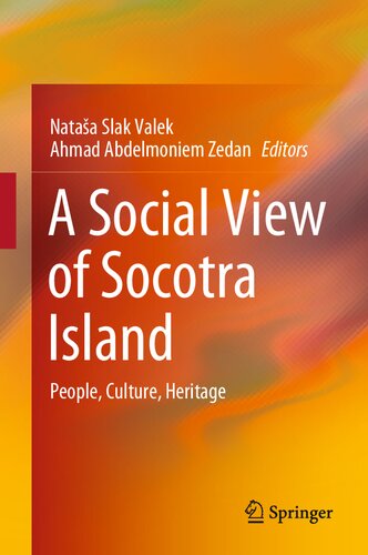 A Social View of Socotra Island: People, Culture, Heritage