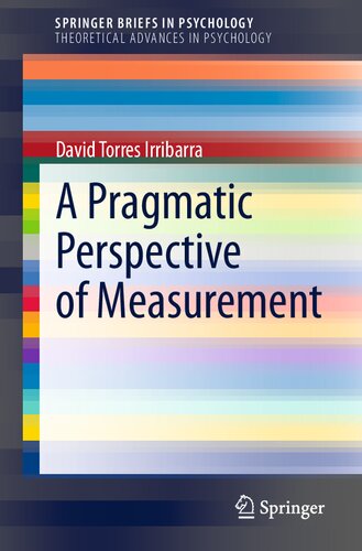 A Pragmatic Perspective of Measurement (SpringerBriefs in Psychology)