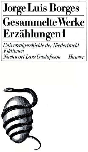 Gesammelte Werke 3/I - Erzählungen 1 : Universalgeschichte der Niedertracht - Fiktionen