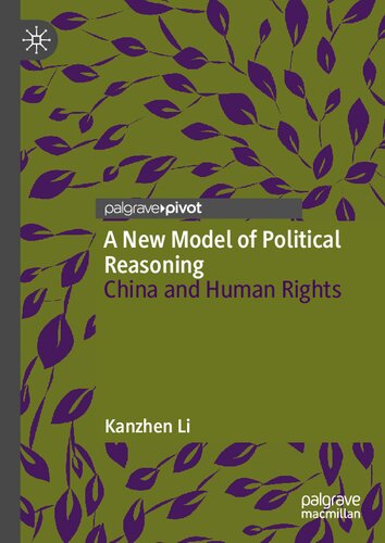 A New Model of Political Reasoning: China and Human Rights