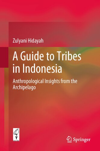 A Guide to Tribes in Indonesia: Anthropological Insights from the Archipelago