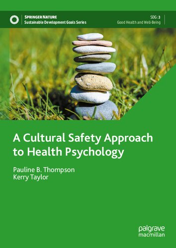 A Cultural Safety Approach to Health Psychology (Sustainable Development Goals Series)