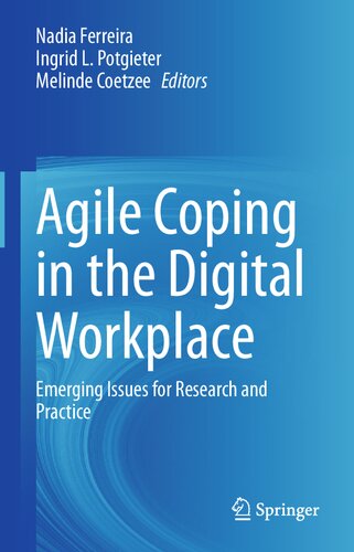 Agile Coping in the Digital Workplace: Emerging Issues for Research and Practice