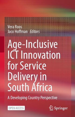 Age-Inclusive ICT Innovation for Service Delivery in South Africa: A Developing Country Perspective