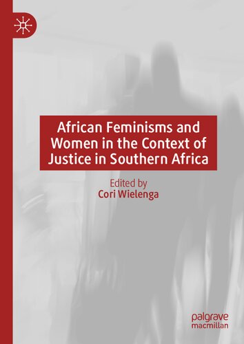 African Feminisms and Women in the Context of Justice in Southern Africa