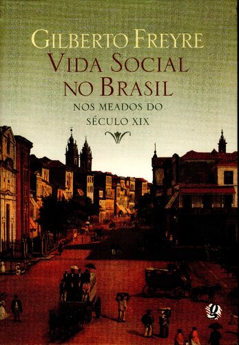 Vida social no Brasil nos meados do século XIX