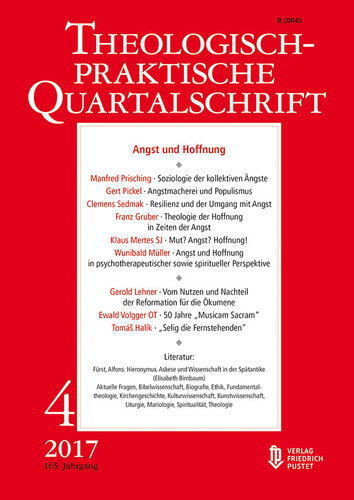 Angst und Hoffnung: Theologisch-praktische Quartalschrift