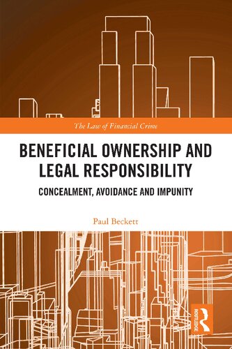 Beneficial Ownership and Legal Responsibility: Concealment, Avoidance and Impunity