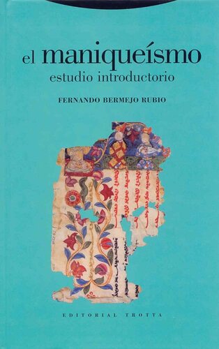 El maniqueismo: Estudio introductorio
