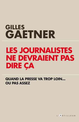 Les journalistes ne devraient pas dire ça