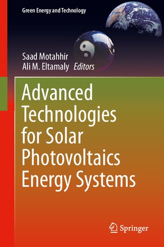 Advanced Technologies for Solar Photovoltaics Energy Systems (Green Energy and Technology)