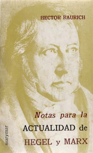 Notas para la Actualidad de Hegel y Marx