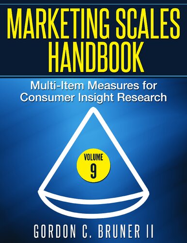 Marketing Scales Handbook: Multi-Item Measures for Consumer Insight Research (Volume 9)