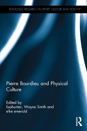 Pierre Bourdieu and Physical Culture
