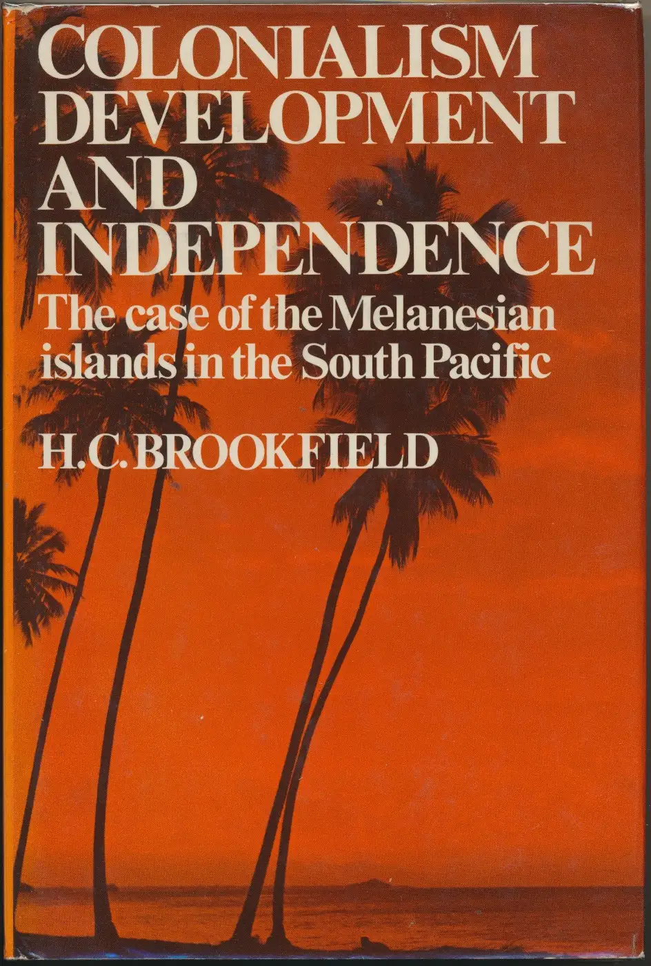 Colonialism, Development and Independence: the case of the Melanesian Islands in the South Pacific