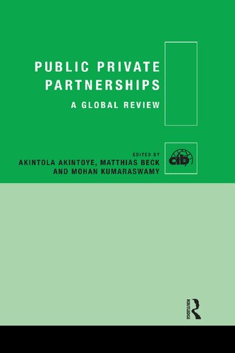 Public Private Partnerships: A Global Review