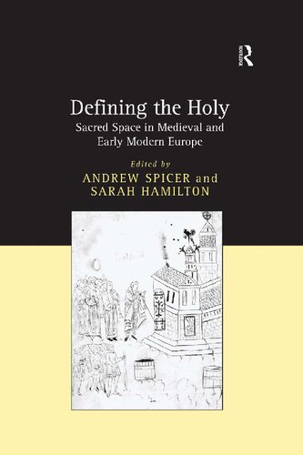 Defining the Holy: Sacred Space in Medieval and Early Modern Europe