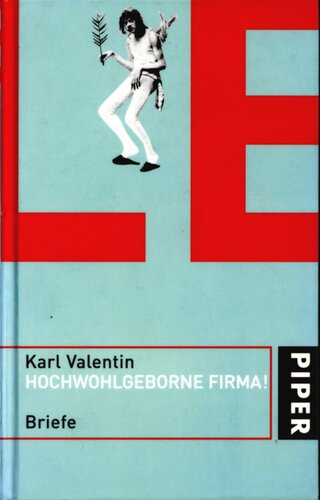 Hochwohlgeborne Firma! : Briefe