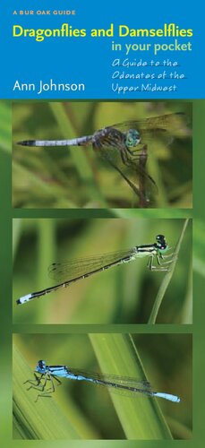 Dragonflies and Damselflies in Your Pocket: A Guide to the Odonates of the Upper Midwest (Bur Oak Guide)