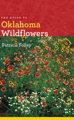 The Guide to Oklahoma Wildflowers (Bur Oak Guide)