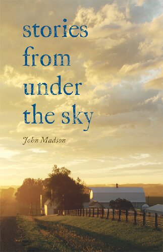 Stories From Under The Sky (Bur Oak Book)