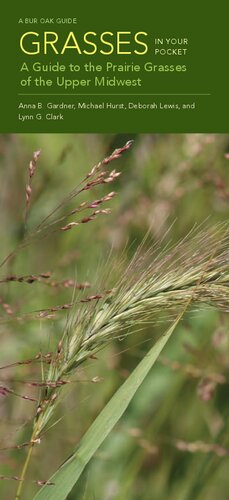 Grasses in Your Pocket: A Guide to the Prairie Grasses of the Upper Midwest (Bur Oak Guide)